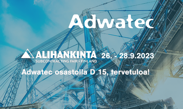 Banner welcoming people to Adwatec stand in Alihankinta 2023 event