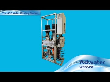 Adwatec Webcast 20: The ACE Water Cooling Station